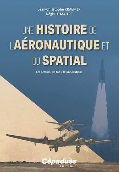 Book. “Une histoire de l’aéronautique et du spatial” - Passion News